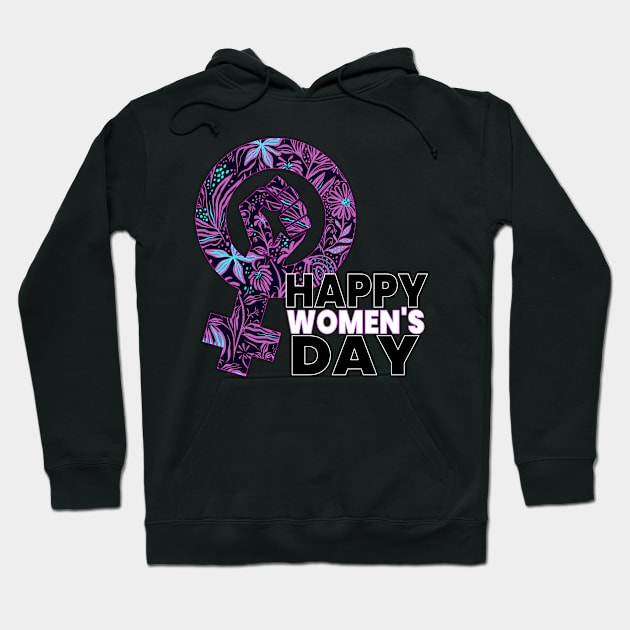 Happy Women's Day Hoodie by lisalizarb